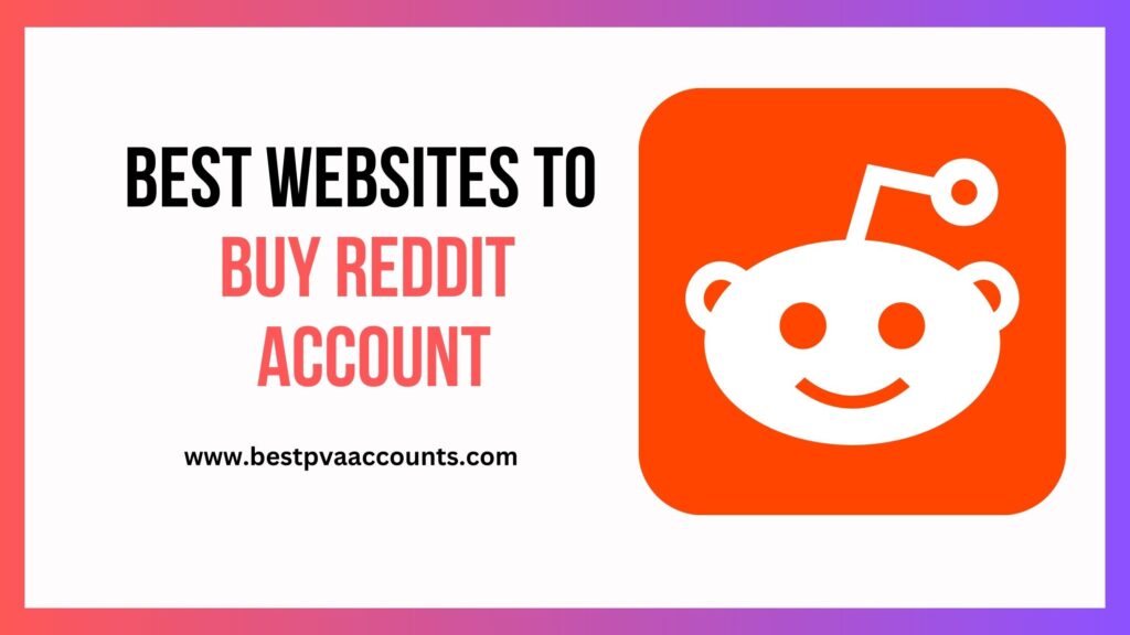 best sites to buy reddit account