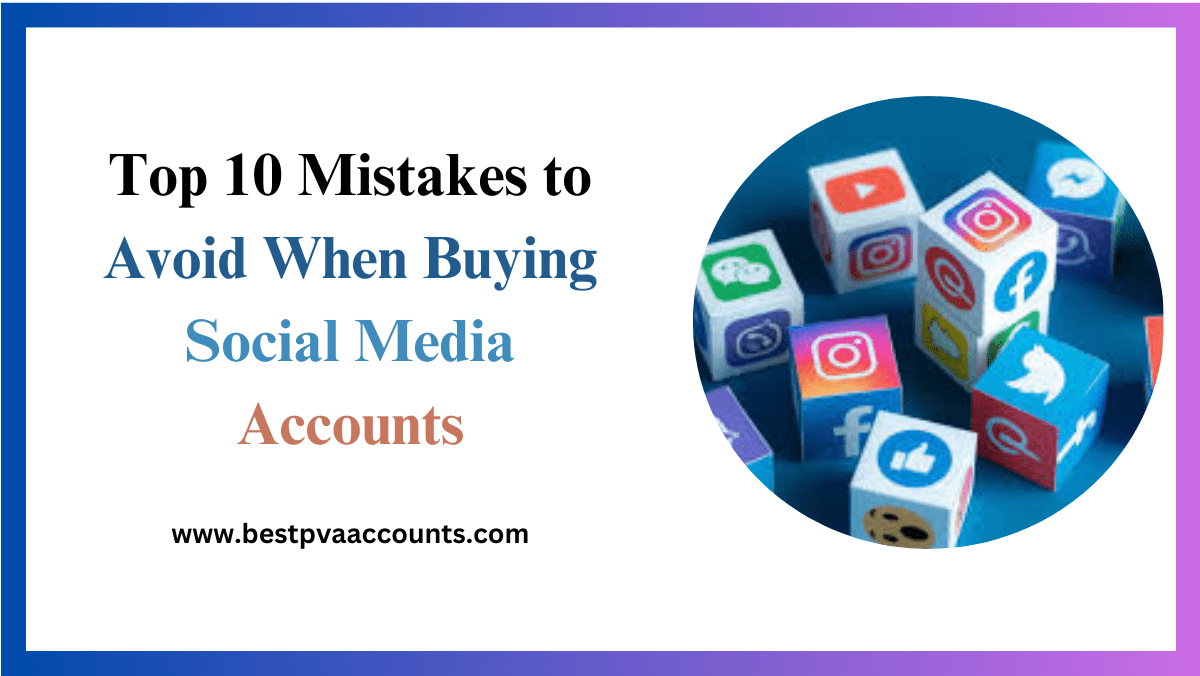 Buying Social Media Accounts