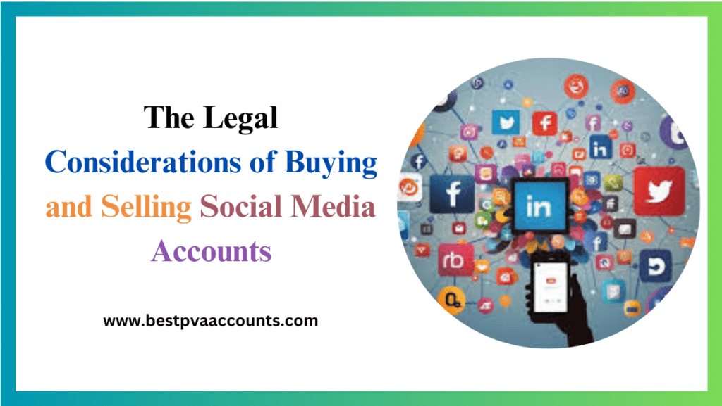 Buying and Selling Social Media Accounts