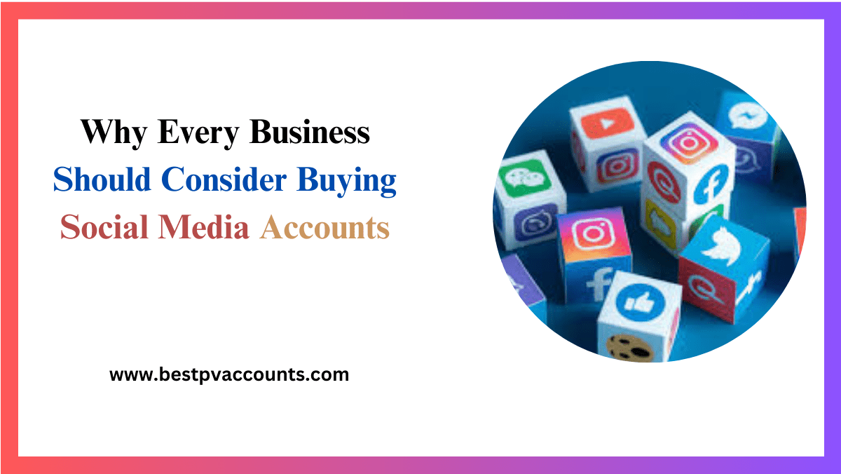 Buying Social Media Accounts