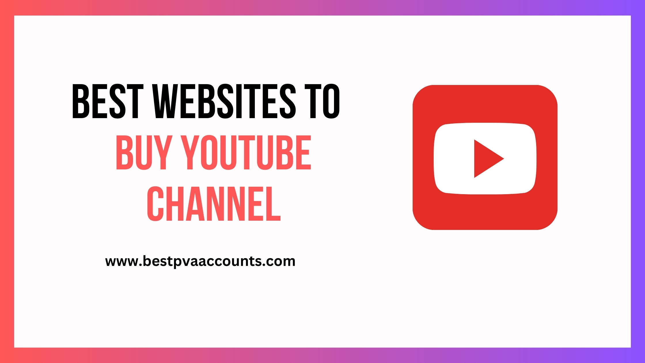 Best Sites To Buy Youtube Channel