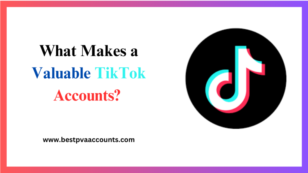 TikTok Accounts