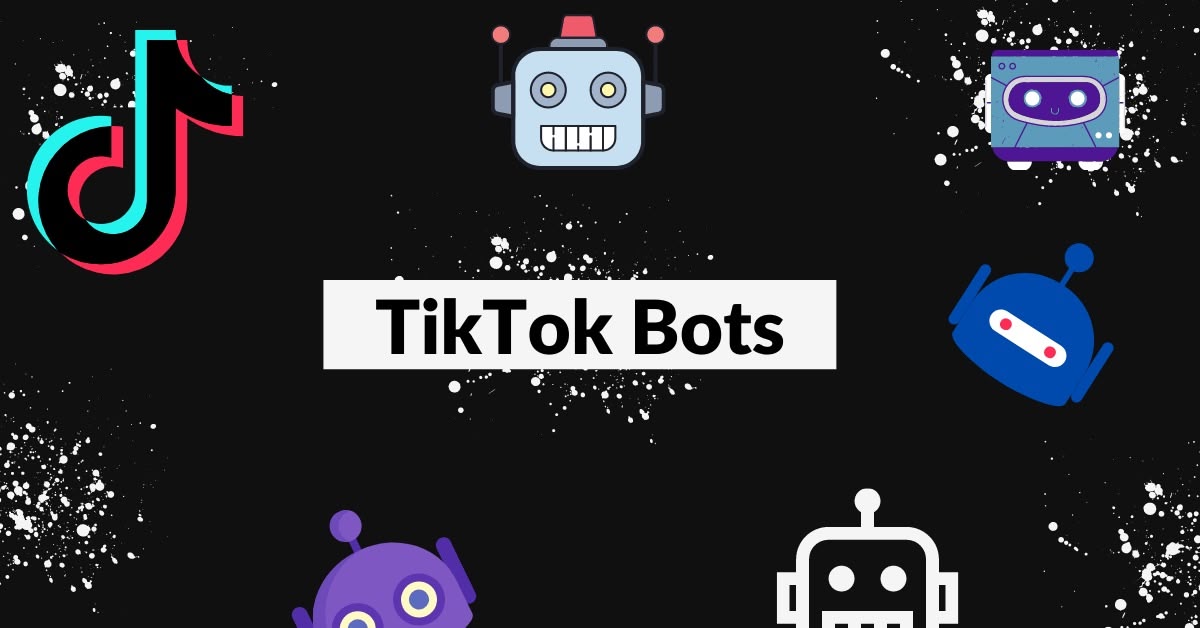 Best TikTok Bots