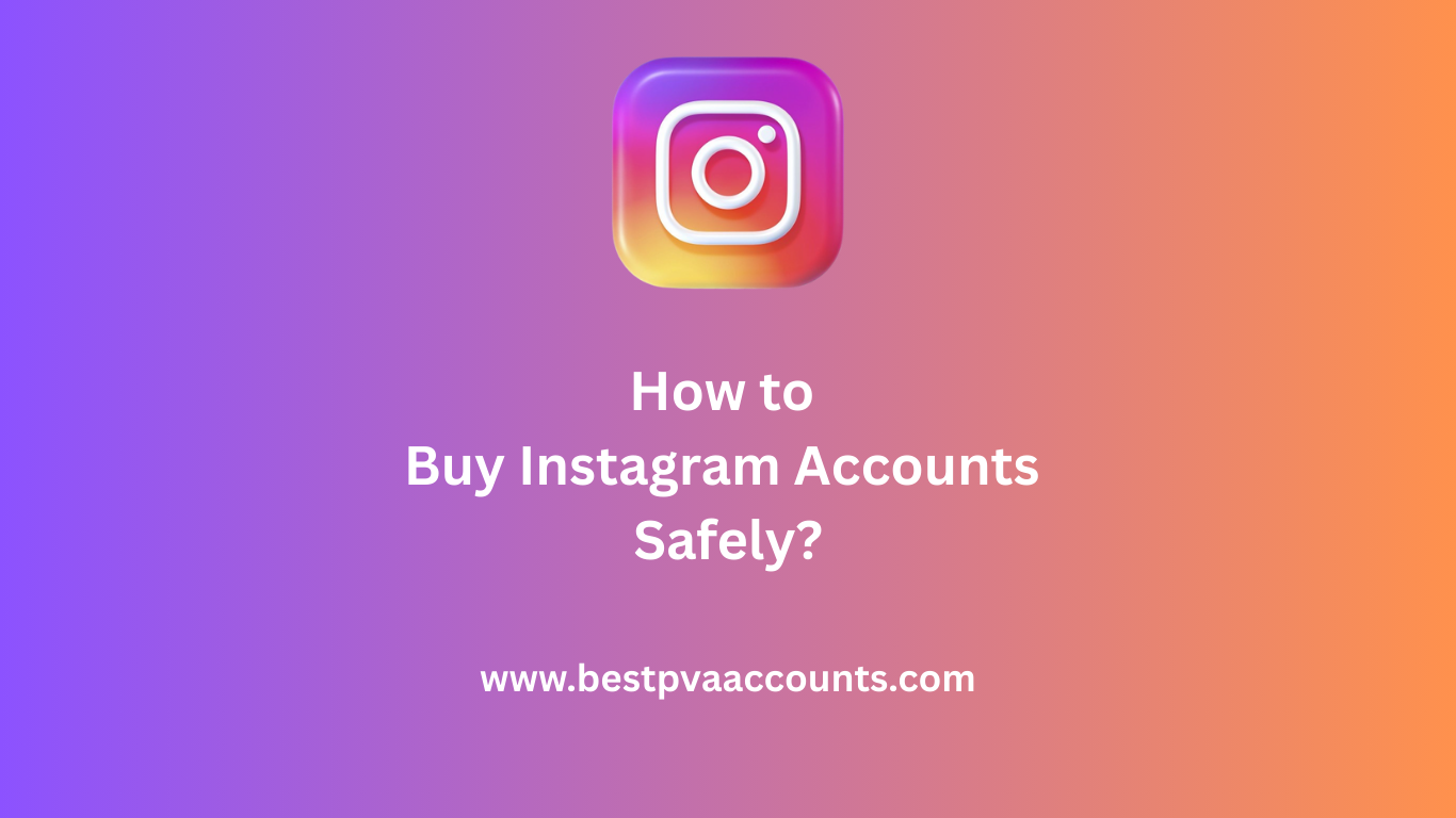 Buy Instagram Accounts
