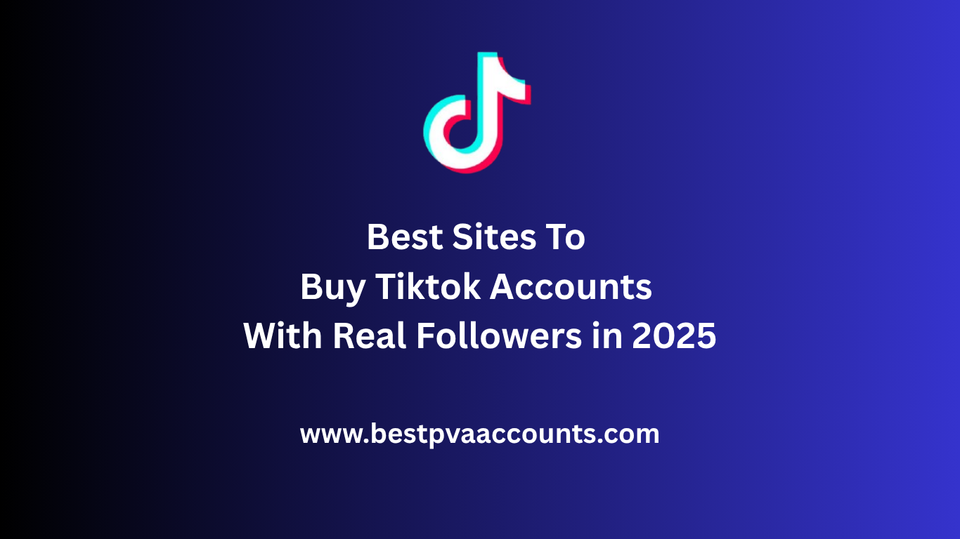 Buy Tiktok Accounts With Real Followers