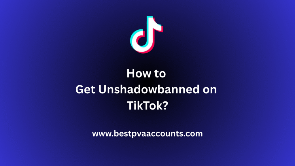 Unshadowbanned on TikTok