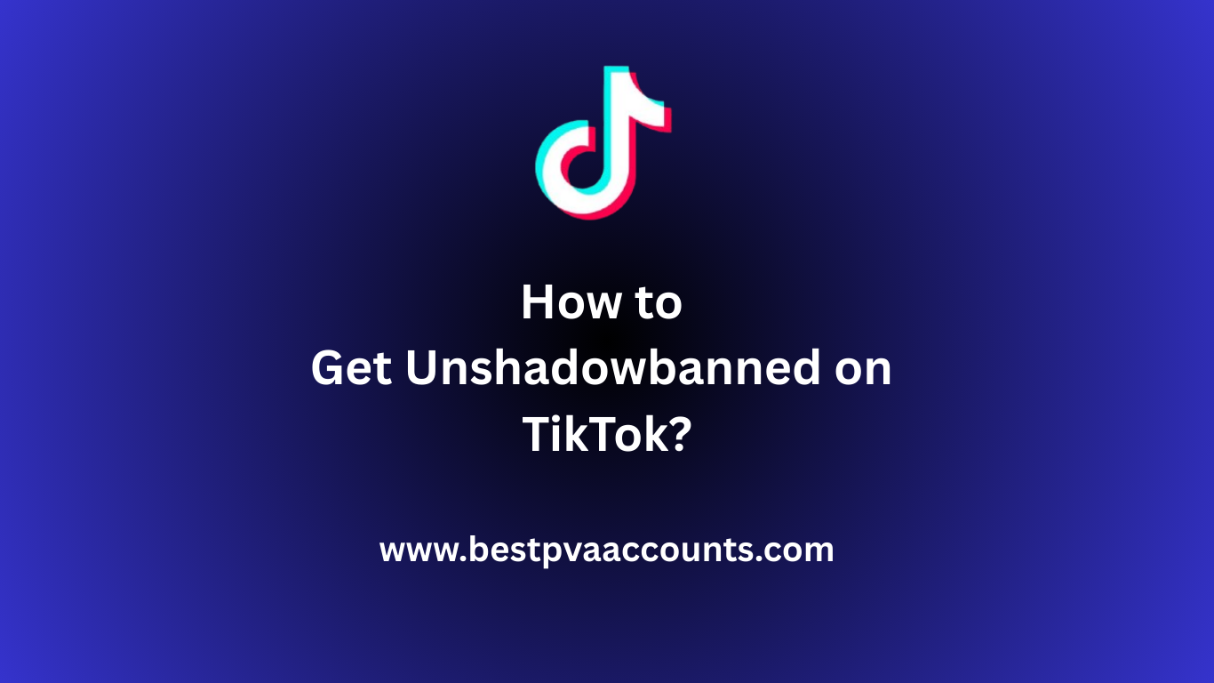 Unshadowbanned on TikTok