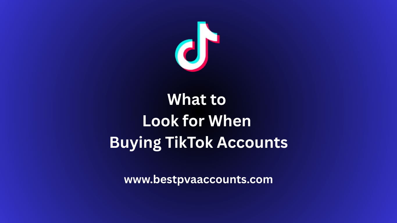 Buying TikTok Accounts