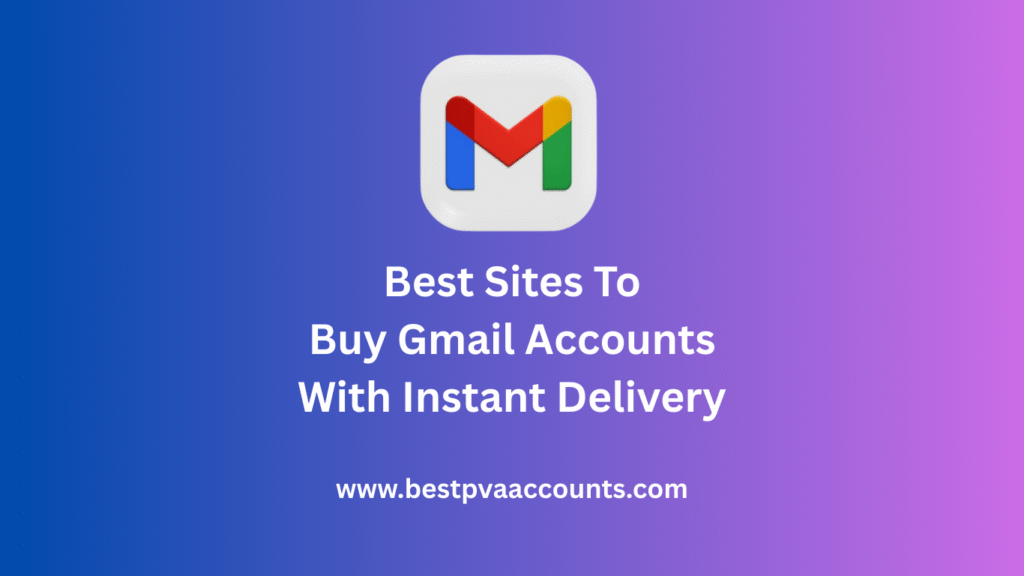 Best Sites To Buy Gmail Accounts