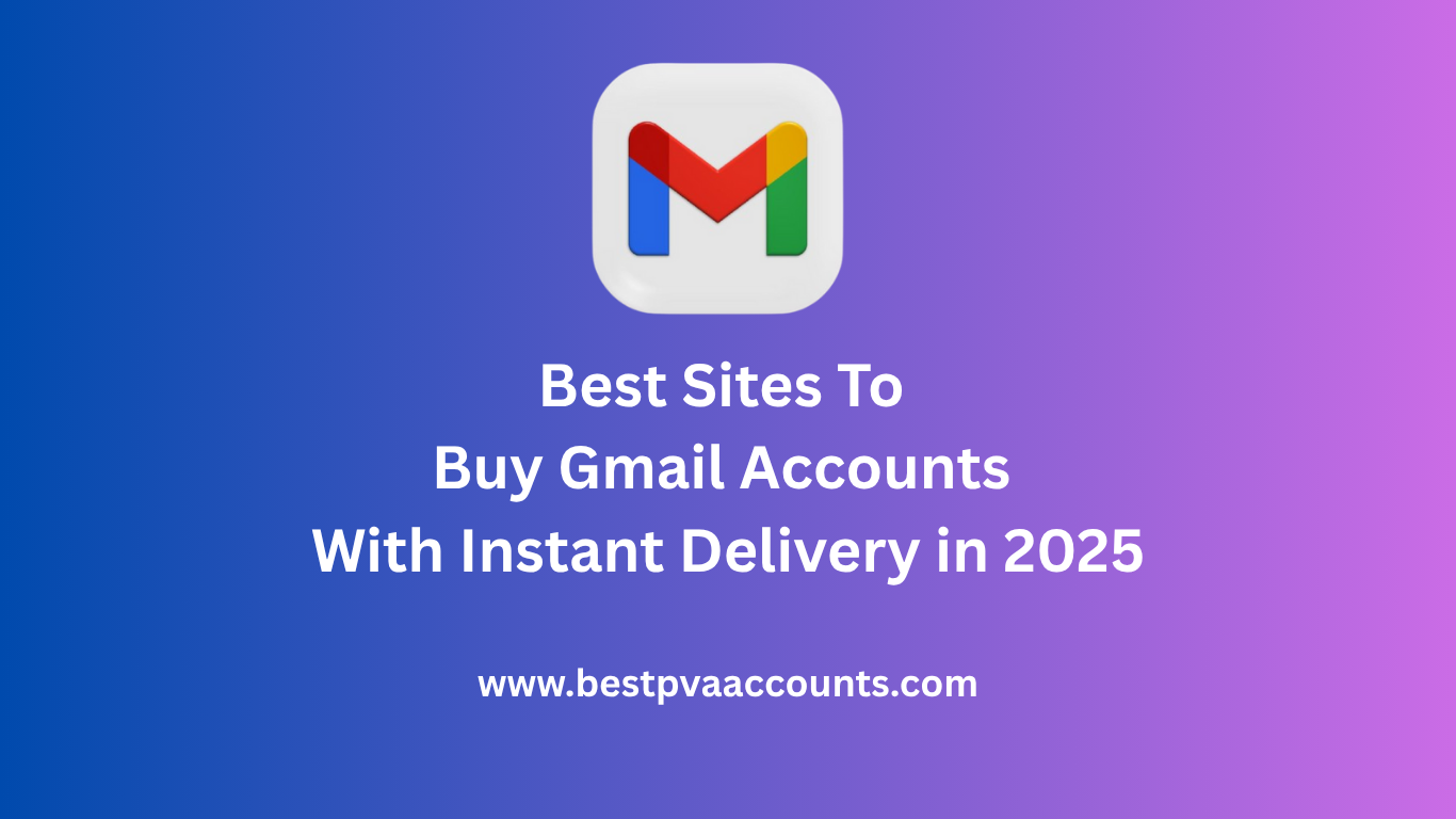 Best Sites To Buy Gmail Accounts