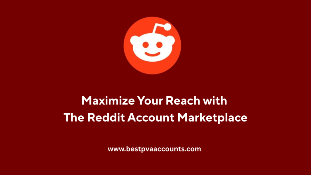Reddit account marketplace