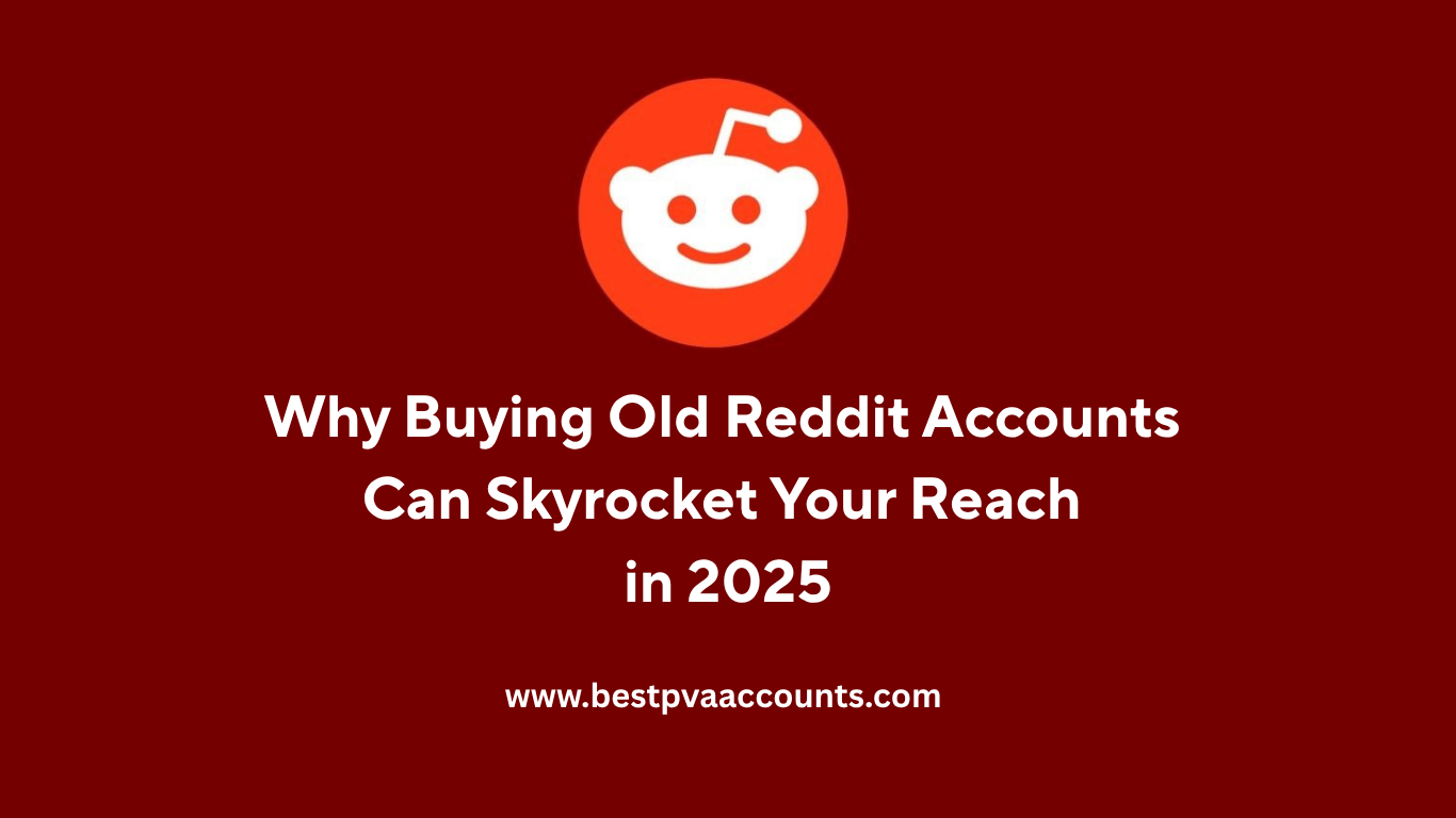 Buying Old Reddit Accounts