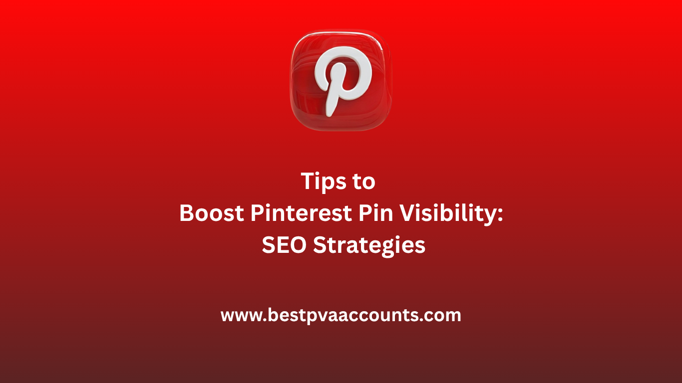 Pinterest Pin Visibility