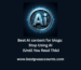 Best AI content for blogs