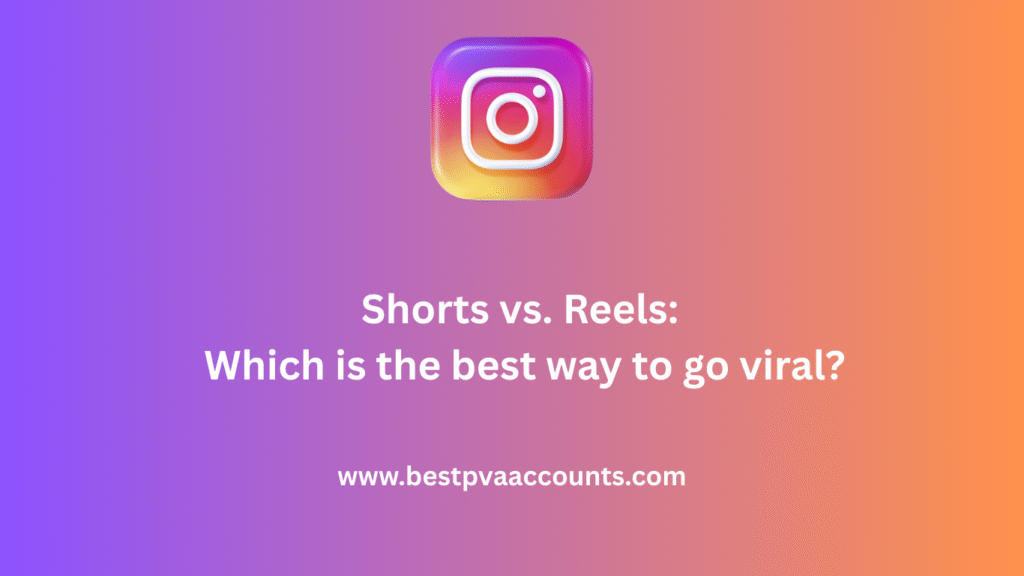 Shorts vs. Reels