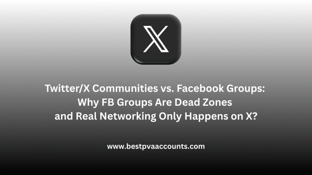 Twitter/X Communities vs. Facebook Groups