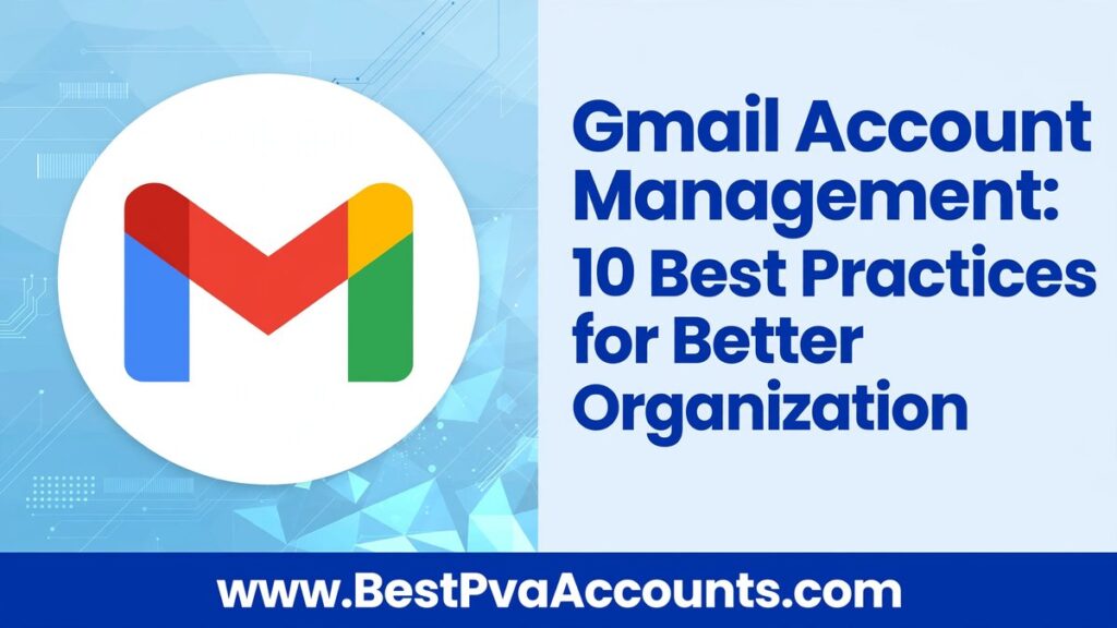 Gmail Account Management