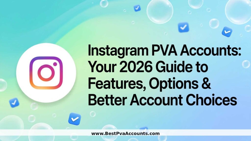 Instagram PVA accounts